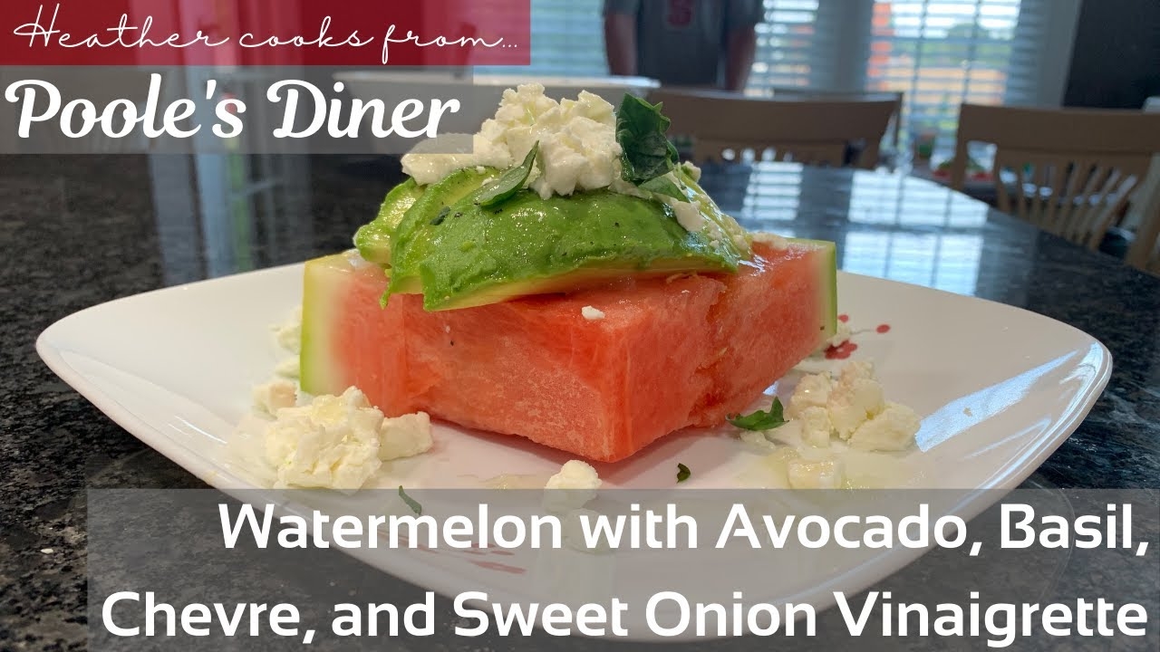 Watermelon with Avocado, Basil, Chevre and Sweet Onion Vinaigrette from undefined
