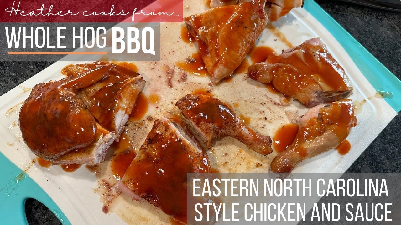 Eastern North Carolina-Style Chicken and Sauce from undefined