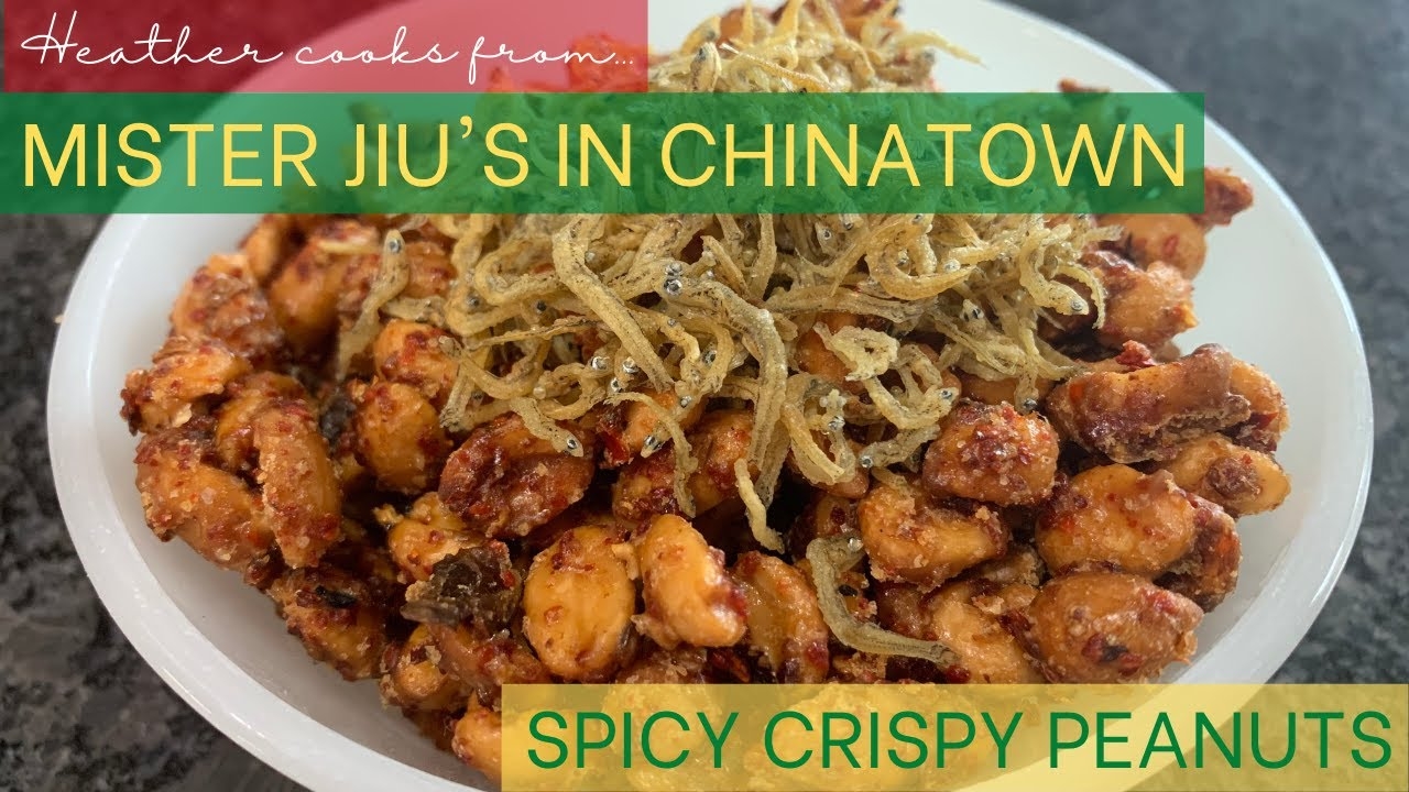 Spicy Crispy Peanuts from Mister Jiu's in Chinatown