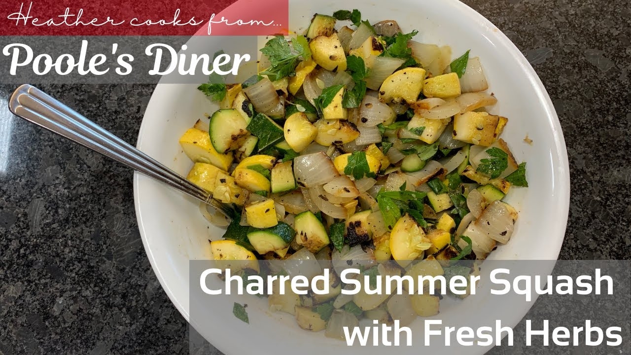Charred  Summer Squash with Fresh Herbs from undefined