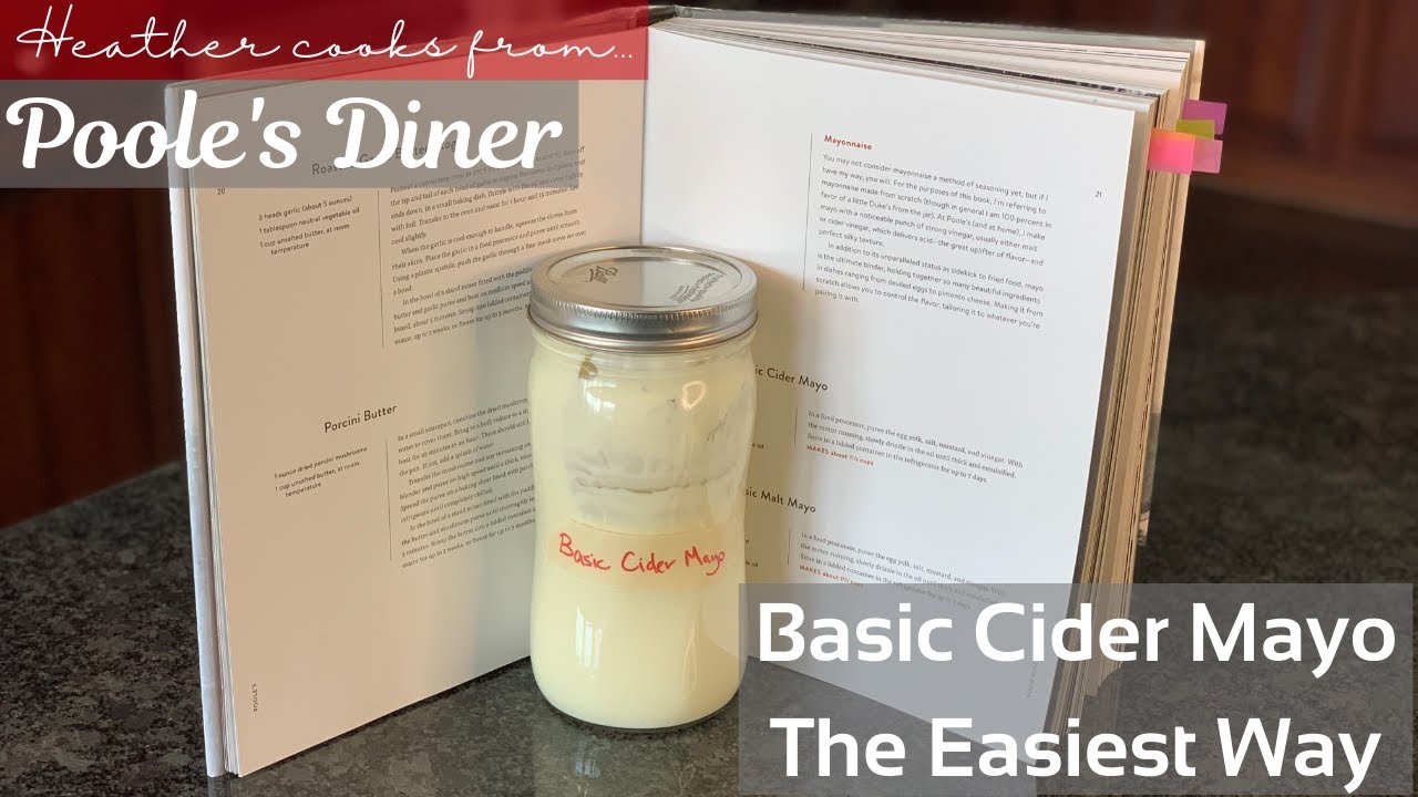 The Easiest Way To Make Mayonnaise at Home from Poole's: Recipes and Stories from a Modern Diner