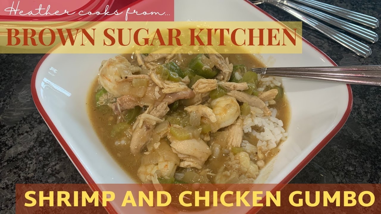 Shrimp and Chicken Gumbo from Brown Sugar Kitchen