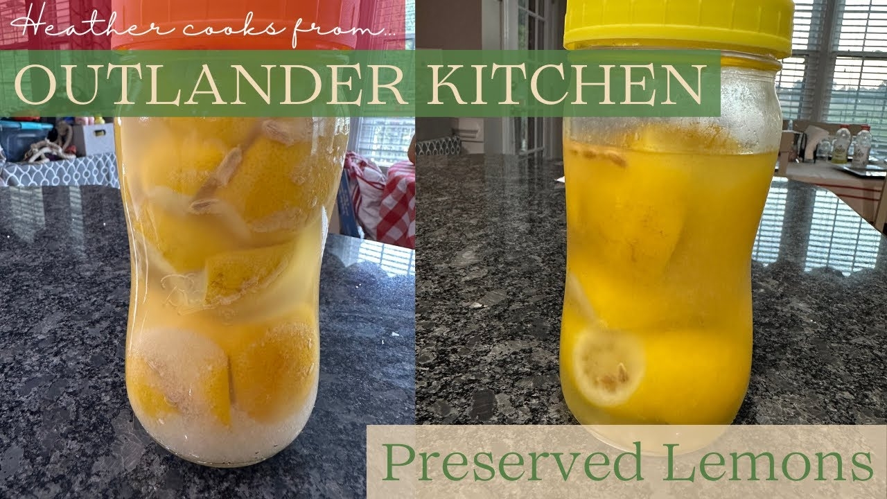 Preserved Lemons from Outlander Kitchen