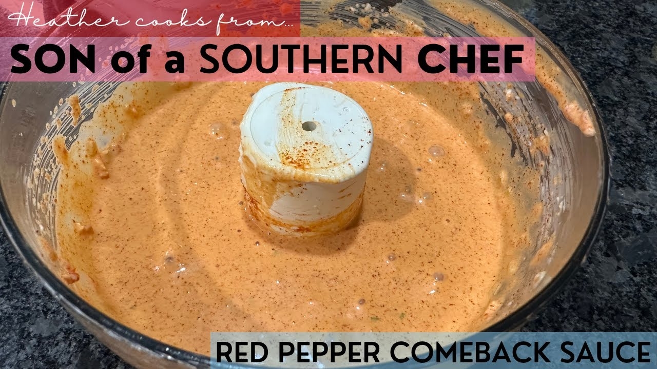 Red Pepper Comeback Sauce from Son of a Southern Chef