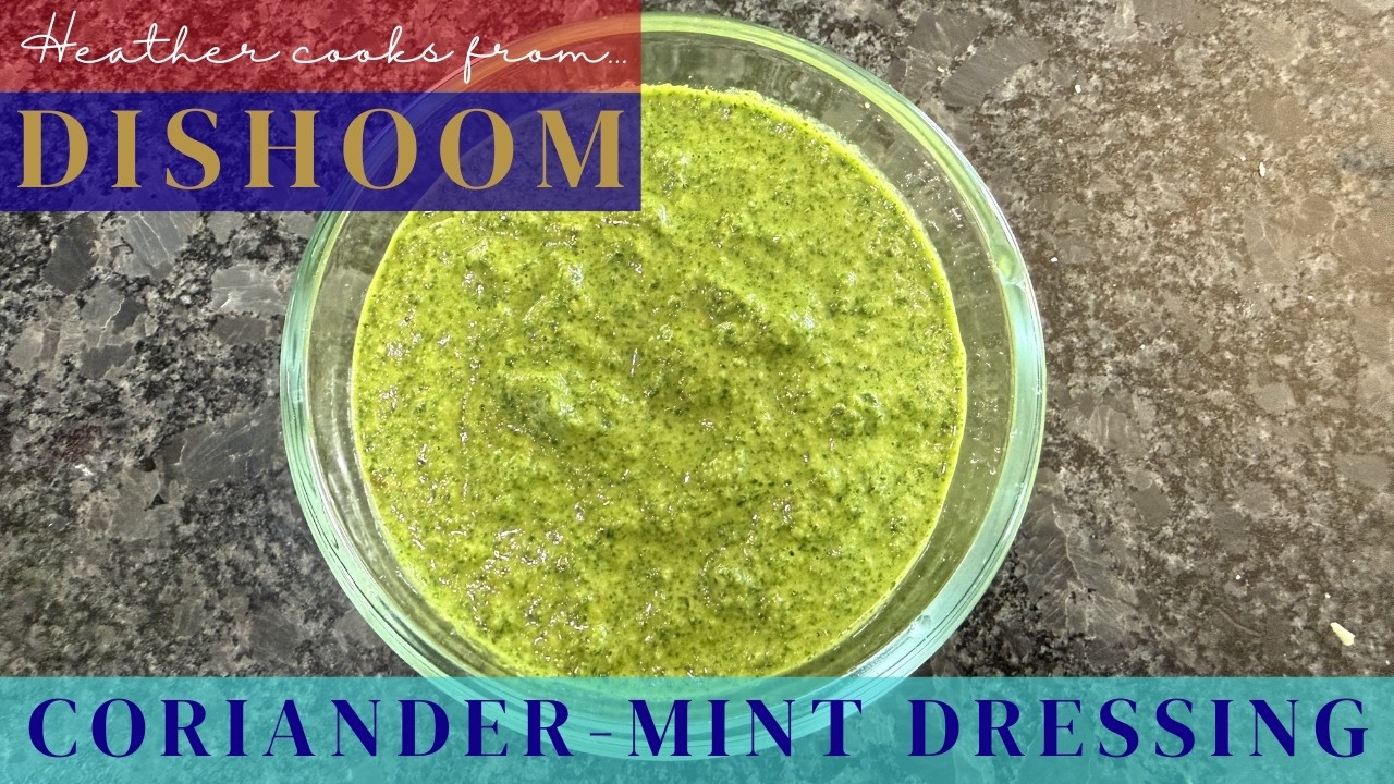Coriander-Mint Dressing from Dishoom
