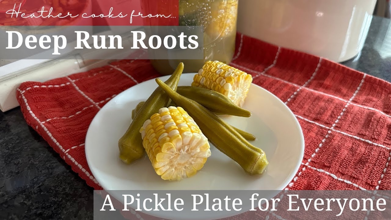 A Pickle Plate for Everyone from Deep Run Roots