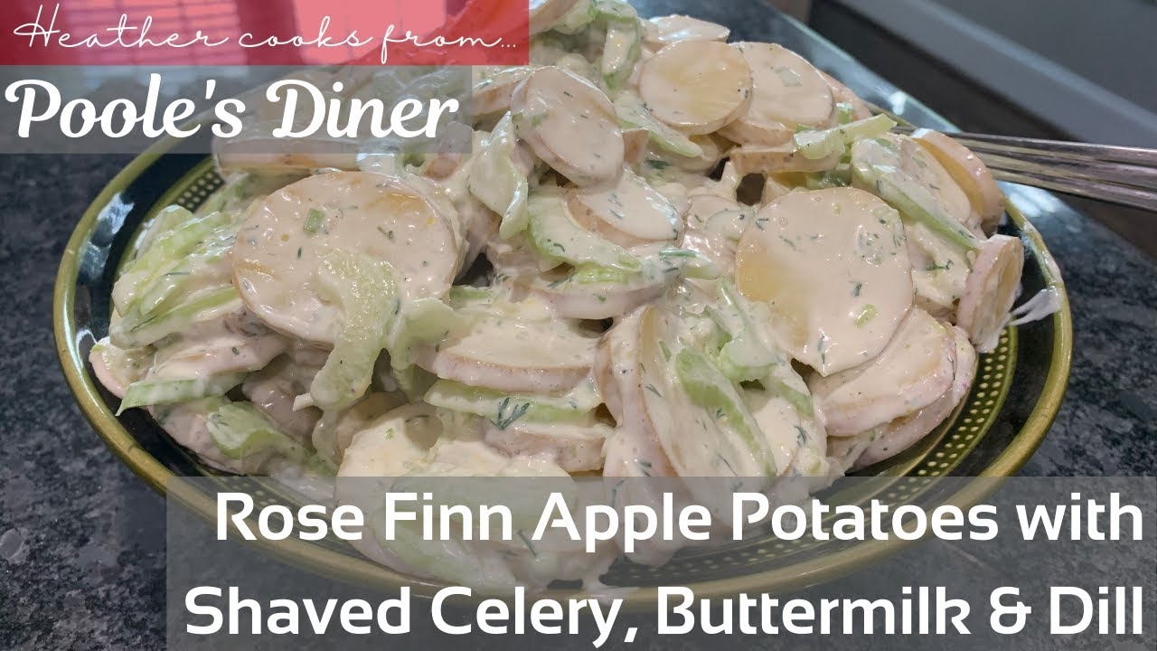 Rose Finn Apple Potatoes with Shaved Celery, Buttermilk and Dill from Poole's: Recipes and Stories from a Modern Diner