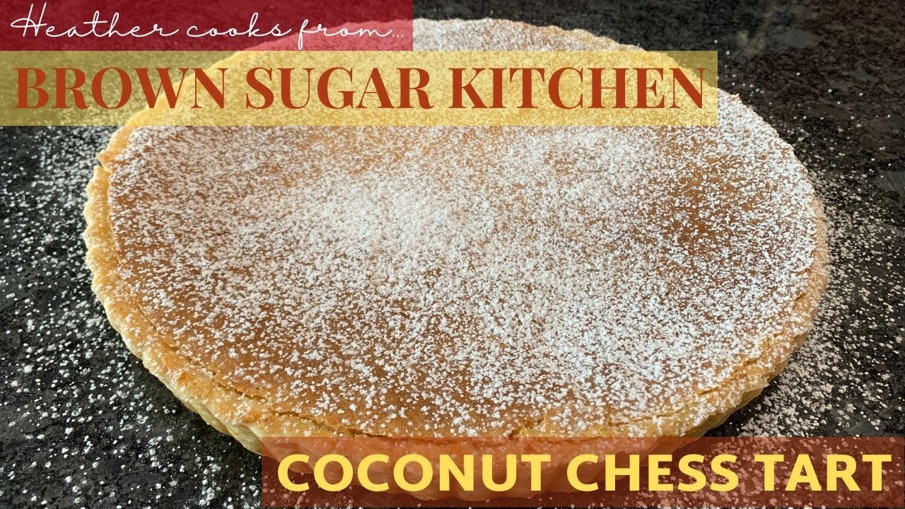 Coconut Chess Tart from Brown Sugar Kitchen