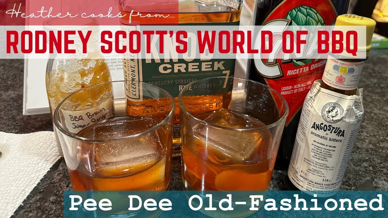 Pee Dee Old-Fashioned from Rodney Scott's World of BBQ