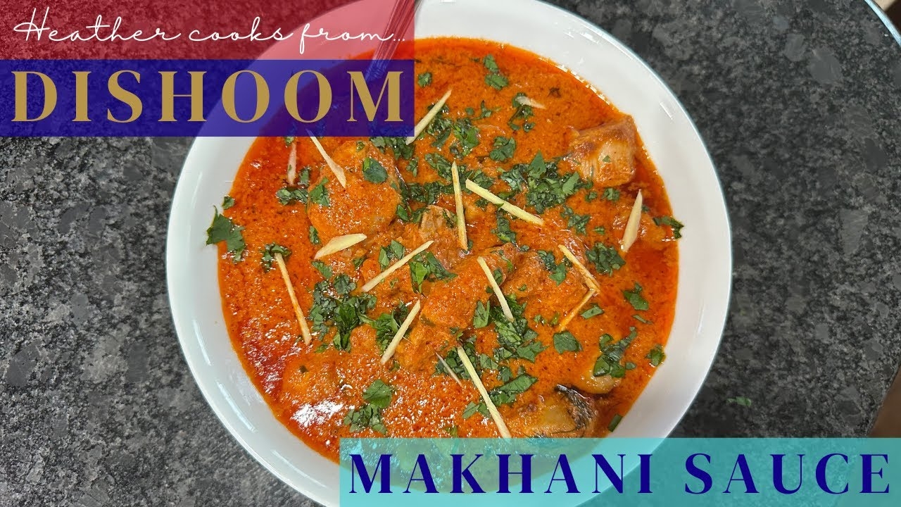 Makhani Sauce from Dishoom