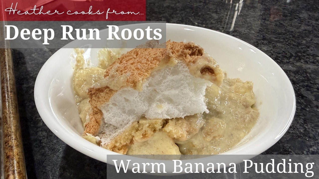 Warm Banana Pudding from Deep Run Roots